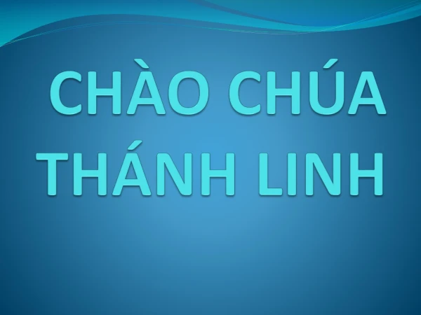 ch o ch a th nh linh
