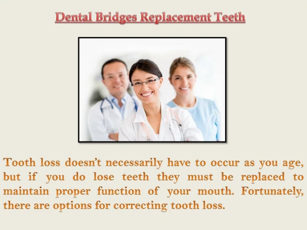 Dental bridges replacement teeth
