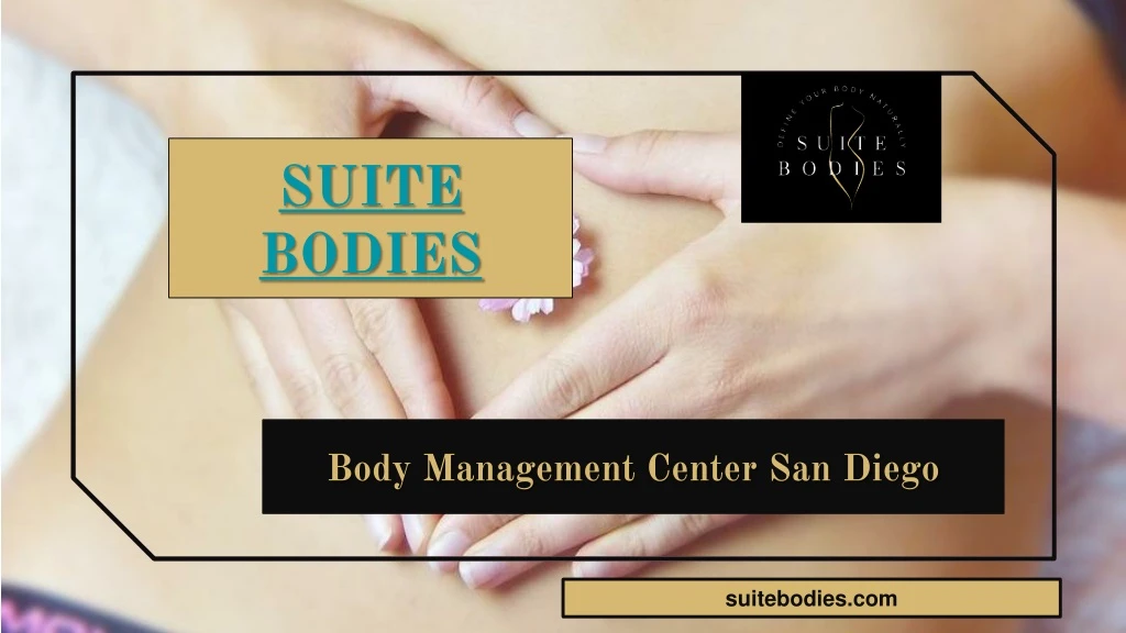 suite bodies