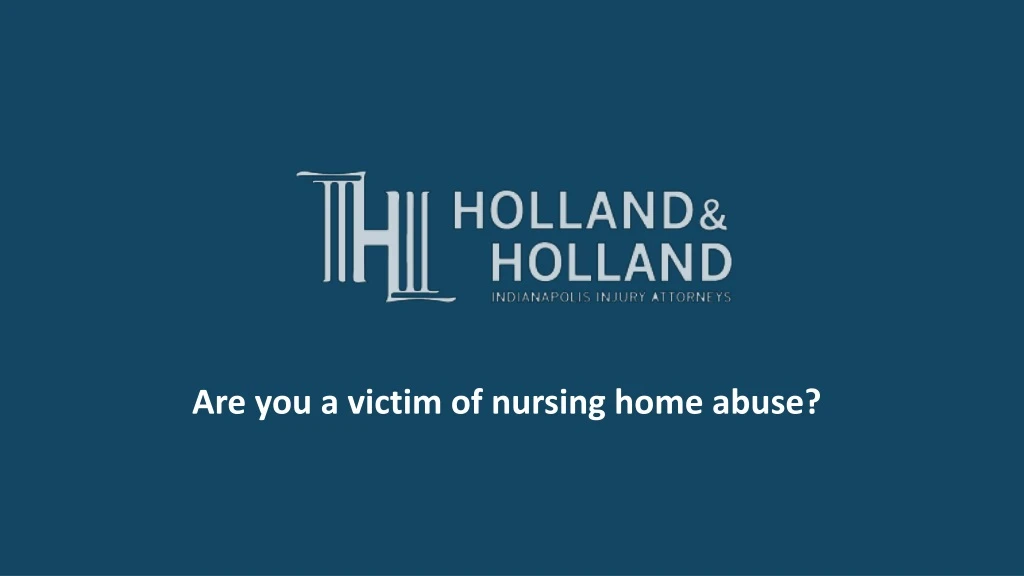 are you a victim of nursing home abuse