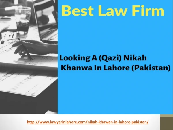 Nikah Khawan In Lahore Pakistan &Qazi Nikah Khawan In Lahore