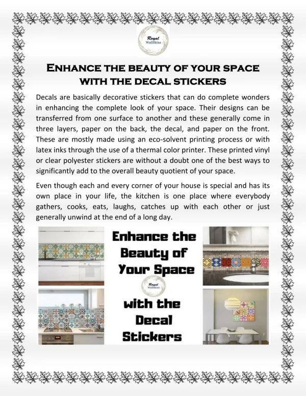 Enhance the beauty of your space with the decal stickers