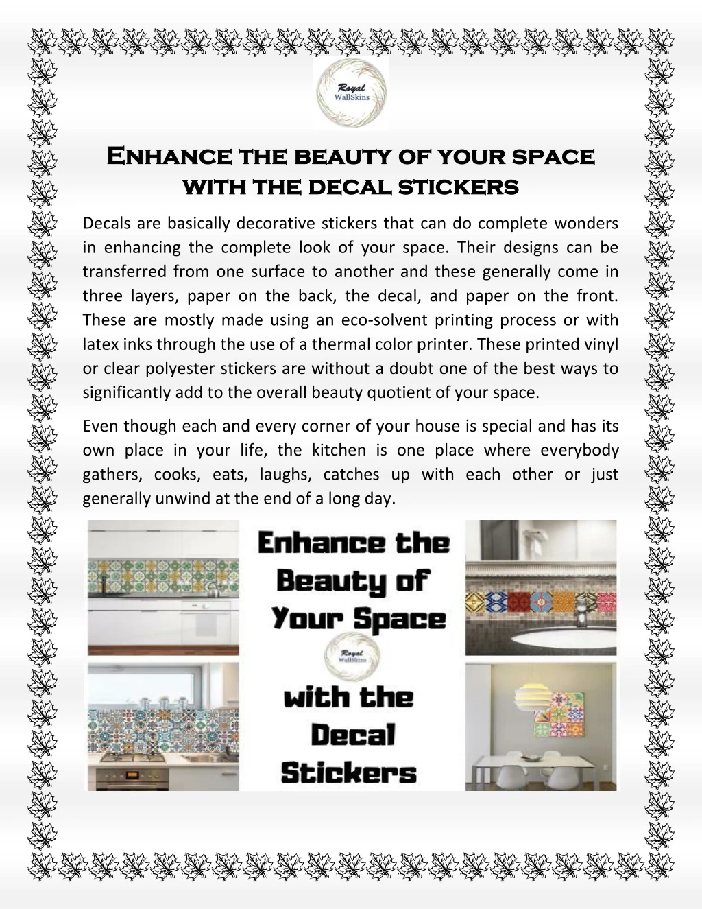 enhance the beauty of your space enhance