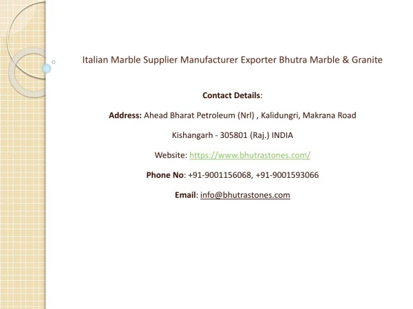 Italian Marble Supplier Manufacturer Exporter Bhutra Marble & Granite