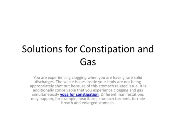 Solutions for Constipation and Gas