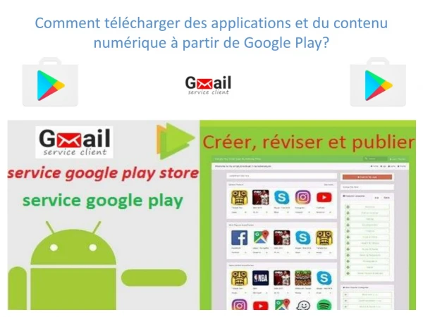 Comment télécharger des applications et du contenu numérique à partir de Google Play?