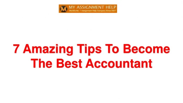 7 Amazing Tips To Become The Best Accountant