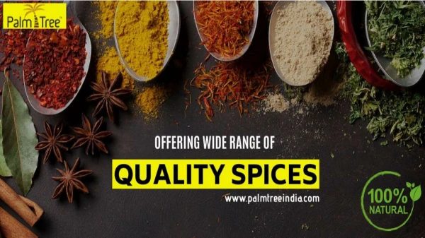Quality Spices - Enjoy Our Spices By Adding It In Your Recipes…
