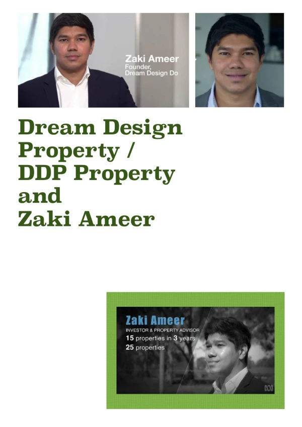 Dream Design Property - DDP Property and Zaki Ameer