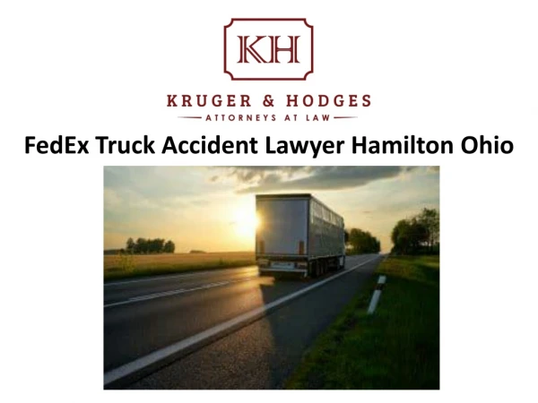 FedEx Truck Accident Lawyer Hamilton Ohio