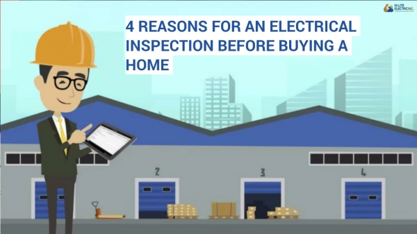 4 Reasons for an Electrical Inspection before Buying a Home