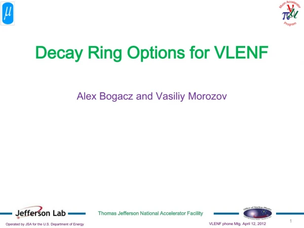 Decay Ring Options for VLENF