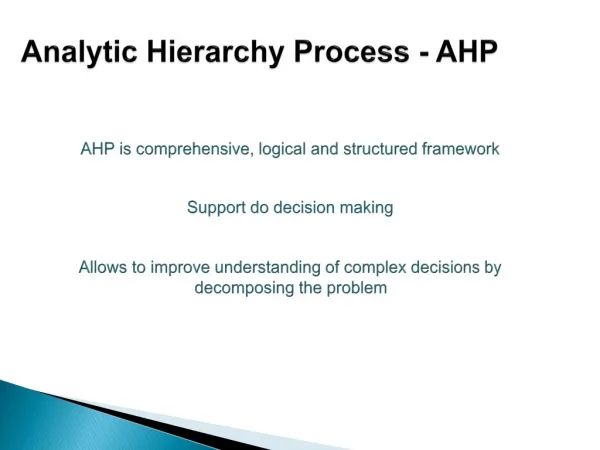 Analytic Hierarchy Process - AHP