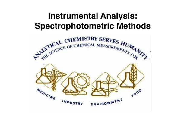 Instrumental Analysis: Spectrophotometric Methods