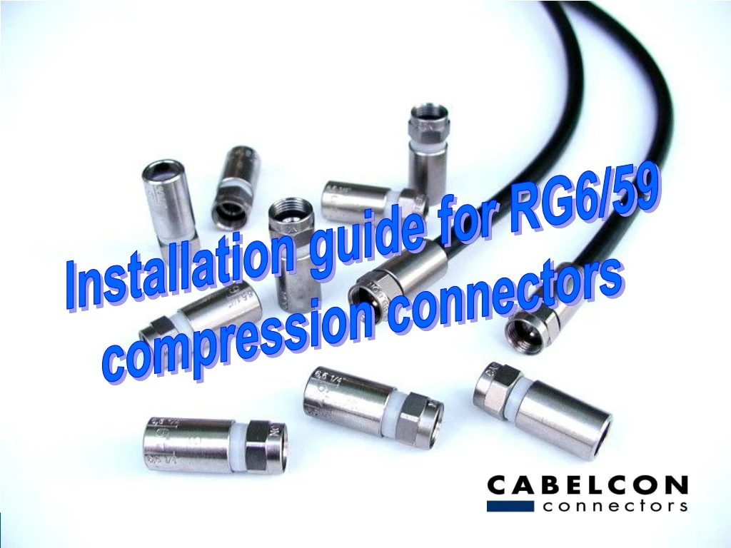installation guide for rg6 59 compression