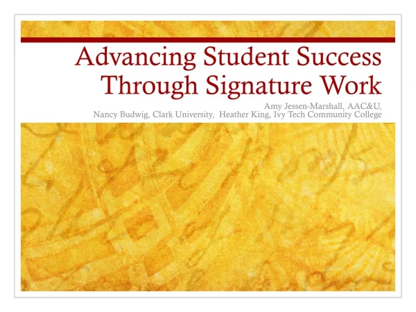 Advancing Student Success Through Signature Work