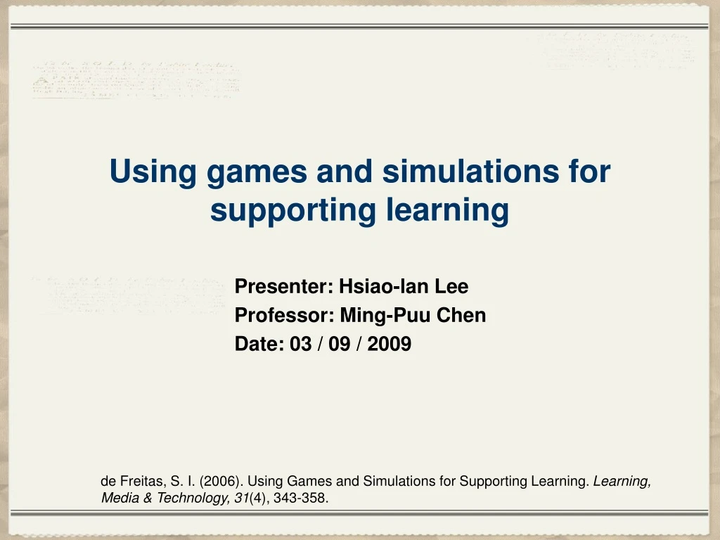 using games and simulations for supporting learning