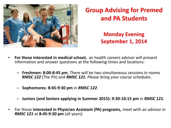 Group Advising for Premed and PA Students Monday Evening September 1, 2014