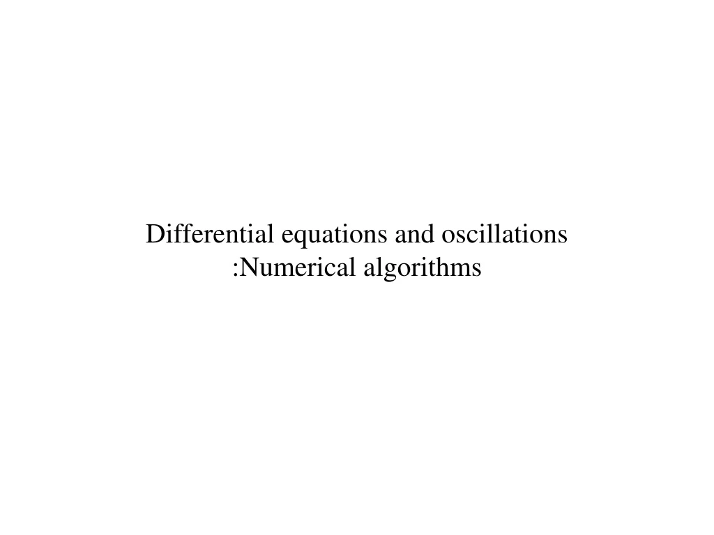 differential equations and oscillations numerical algorithms