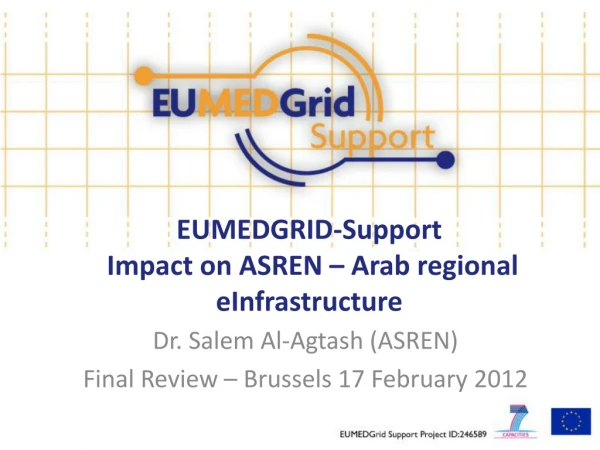 EUMEDGRID-Support Impact on ASREN – Arab regional eInfrastructure