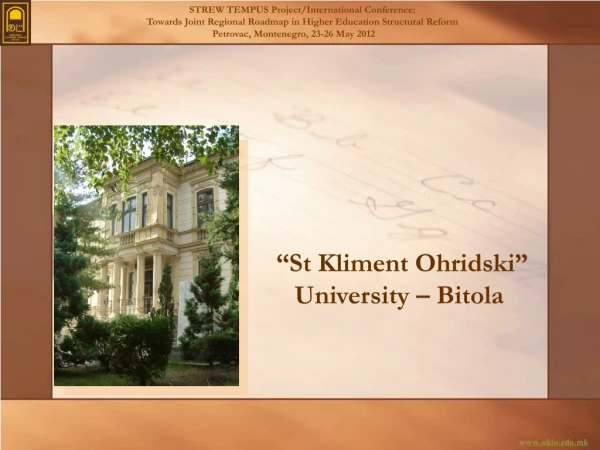 “St Kliment Ohridski” University – Bitola