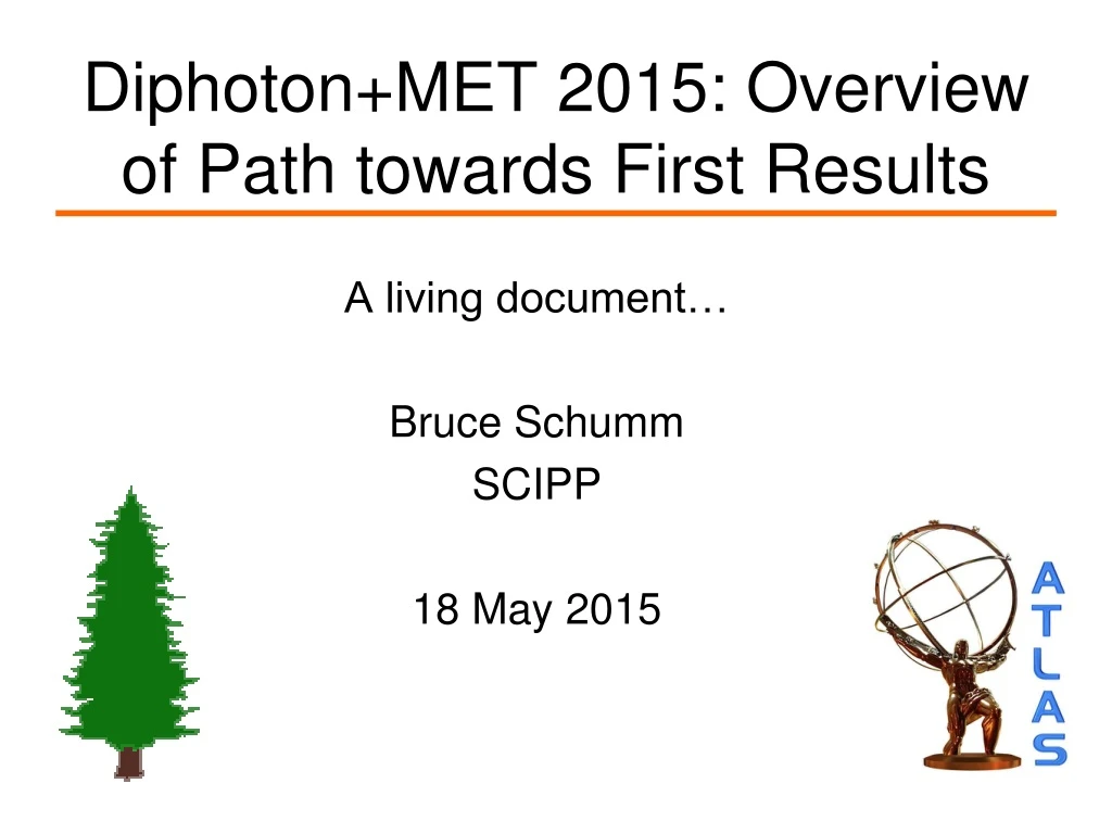 diphoton met 2015 overview of path towards first results