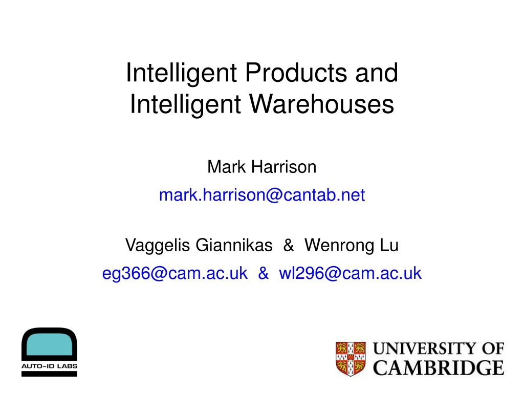 intelligent products and intelligent warehouses