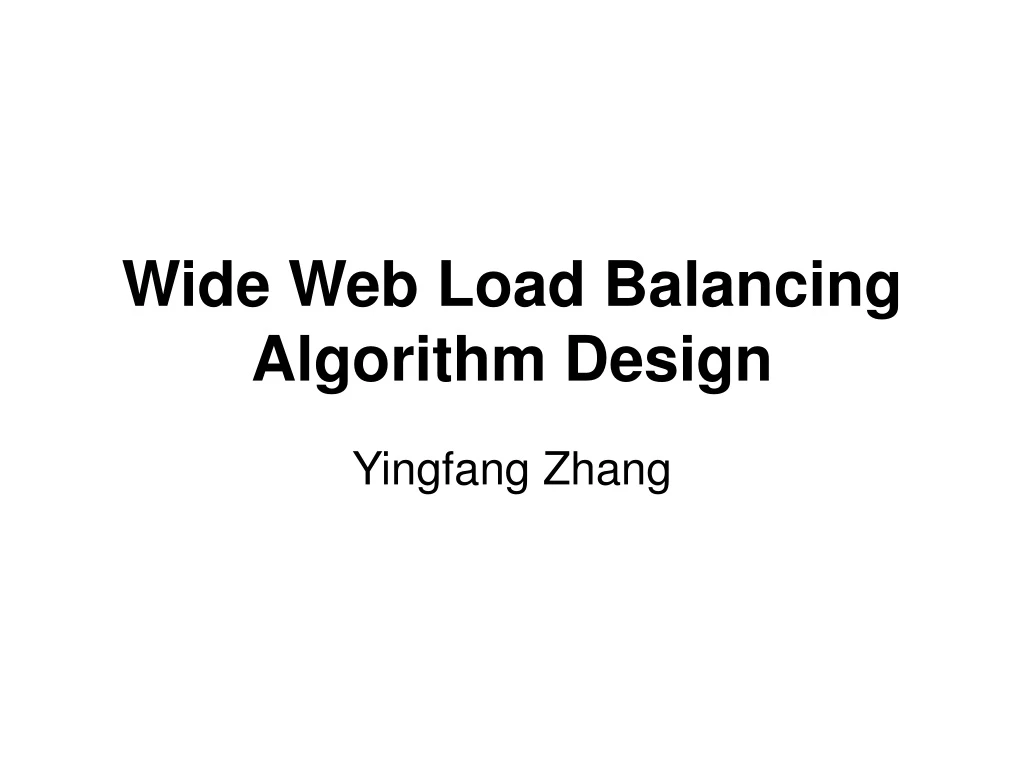 wide web load balancing algorithm design