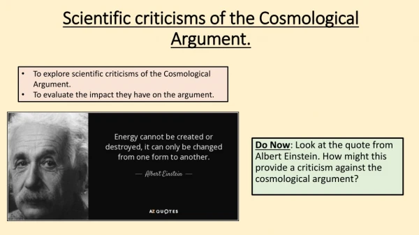 Scientific criticisms of the Cosmological Argument.