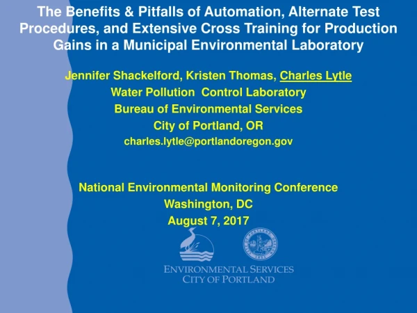 Jennifer Shackelford, Kristen Thomas, Charles Lytle Water Pollution Control Laboratory