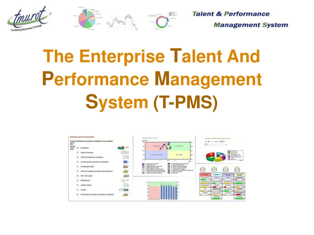 the enterprise t alent and p erformance m anagement s ystem t pms