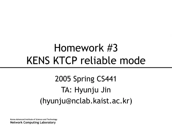 Homework #3 KENS KTCP reliable mode