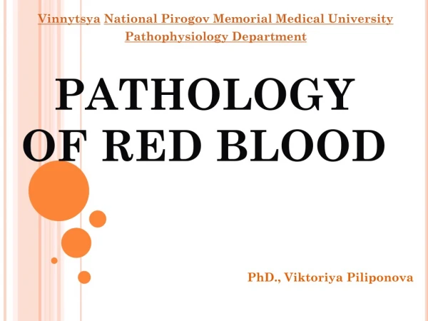 PATHOLOGY OF RED BLOOD