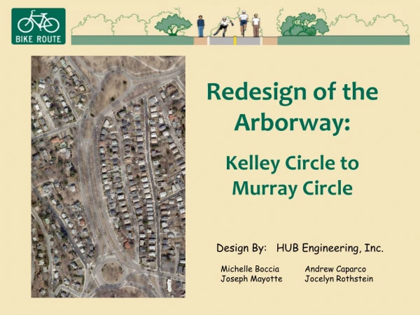 Redesign of the Arborway: Kelley Circle to Murray Circle
