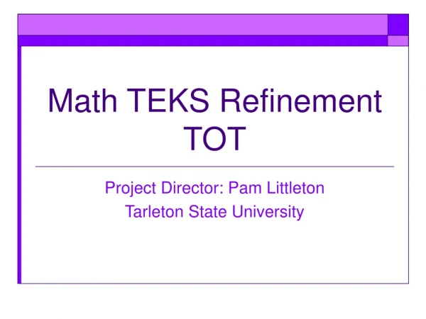 Math TEKS Refinement TOT