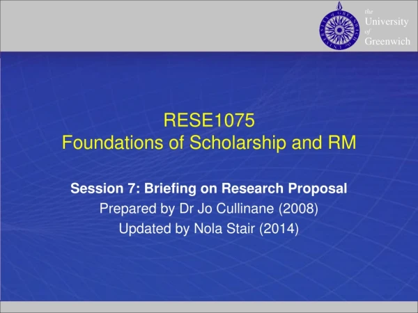 RESE1075 Foundations of Scholarship and RM