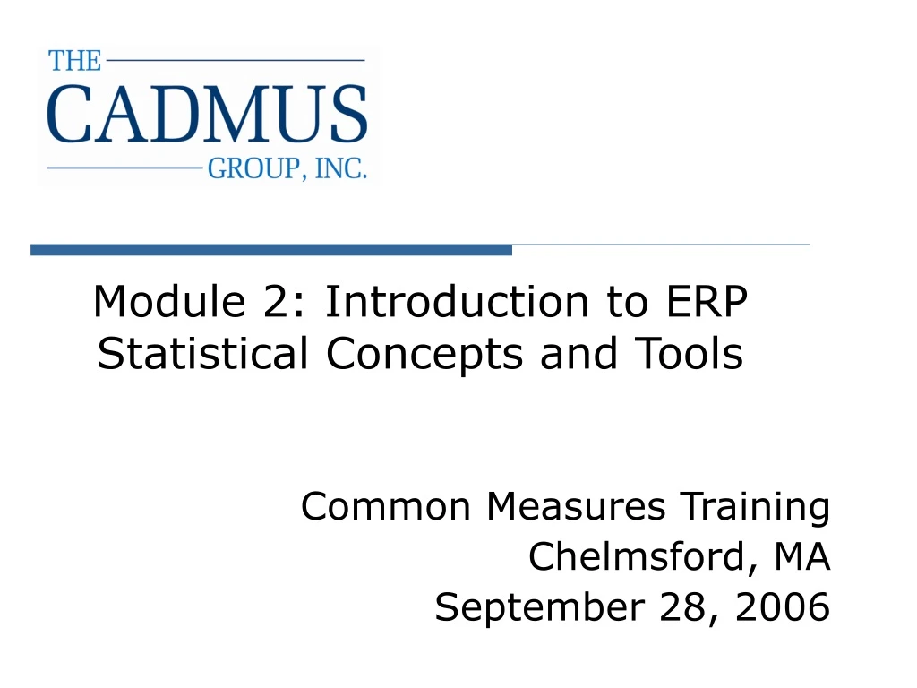 module 2 introduction to erp statistical concepts and tools