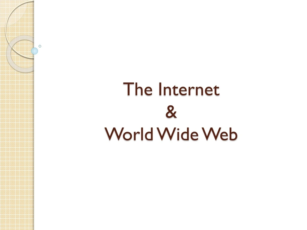 the internet world wide web