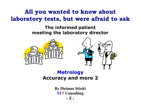 All you wanted to know about laboratory tests, but were afraid to ask