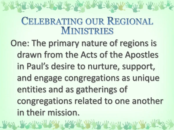 Celebrating our Regional Ministries