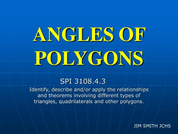 ANGLES OF POLYGONS