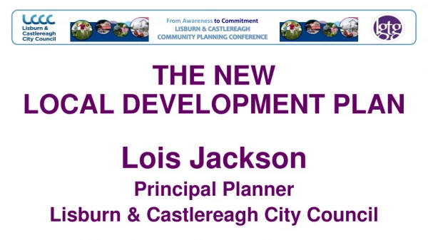 THE NEW LOCAL DEVELOPMENT PLAN