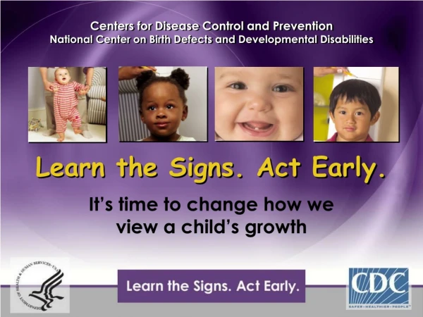 Learn the Signs. Act Early.