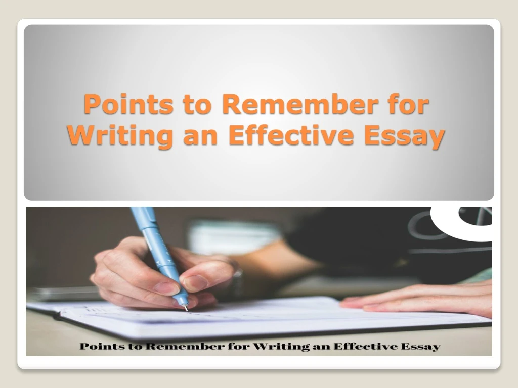 points to remember for writing an effective essay