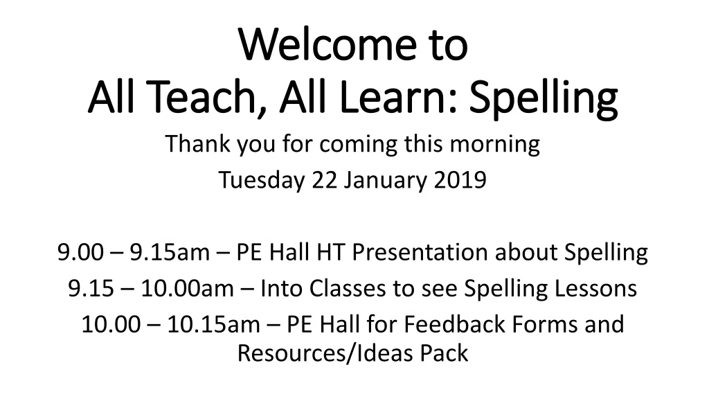 welcome to all teach all learn spelling
