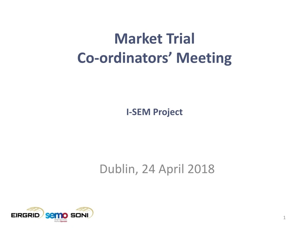 market trial co ordinators meeting i sem project