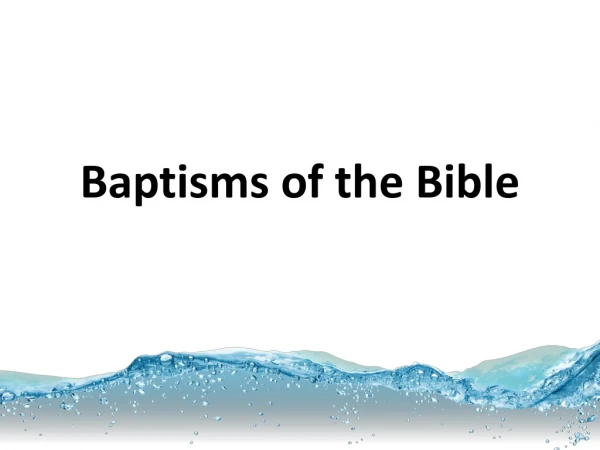 Baptisms of the Bible
