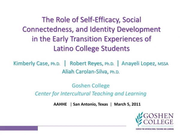 Kimberly Case, Ph.D. | Robert Reyes, Ph.D. | Anayeli Lopez, MSSA