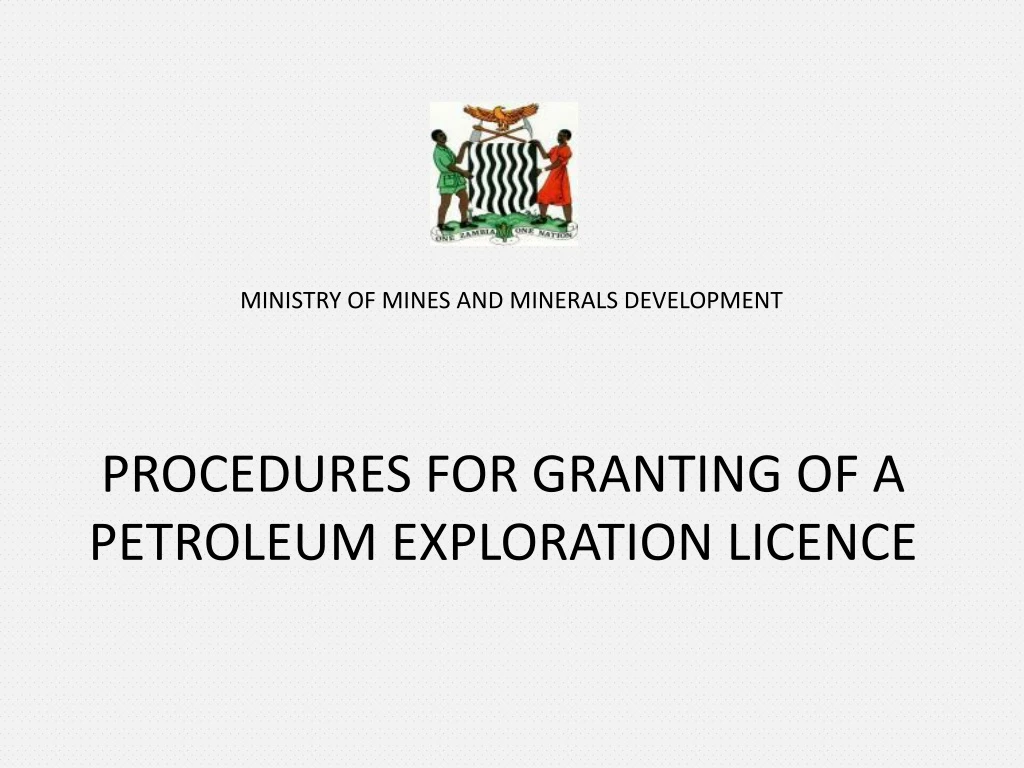 procedures for granting of a petroleum exploration licence
