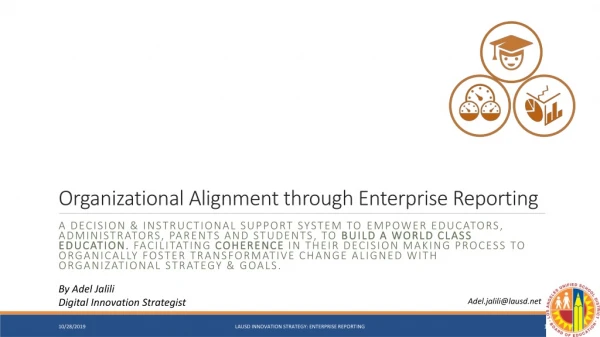 Organizational Alignment through Enterprise Reporting
